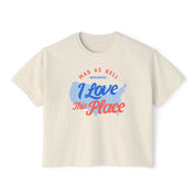 Mad as Hell Because I Love the US Crop Top