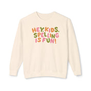 Spelling is Fun Lightweight Crewneck