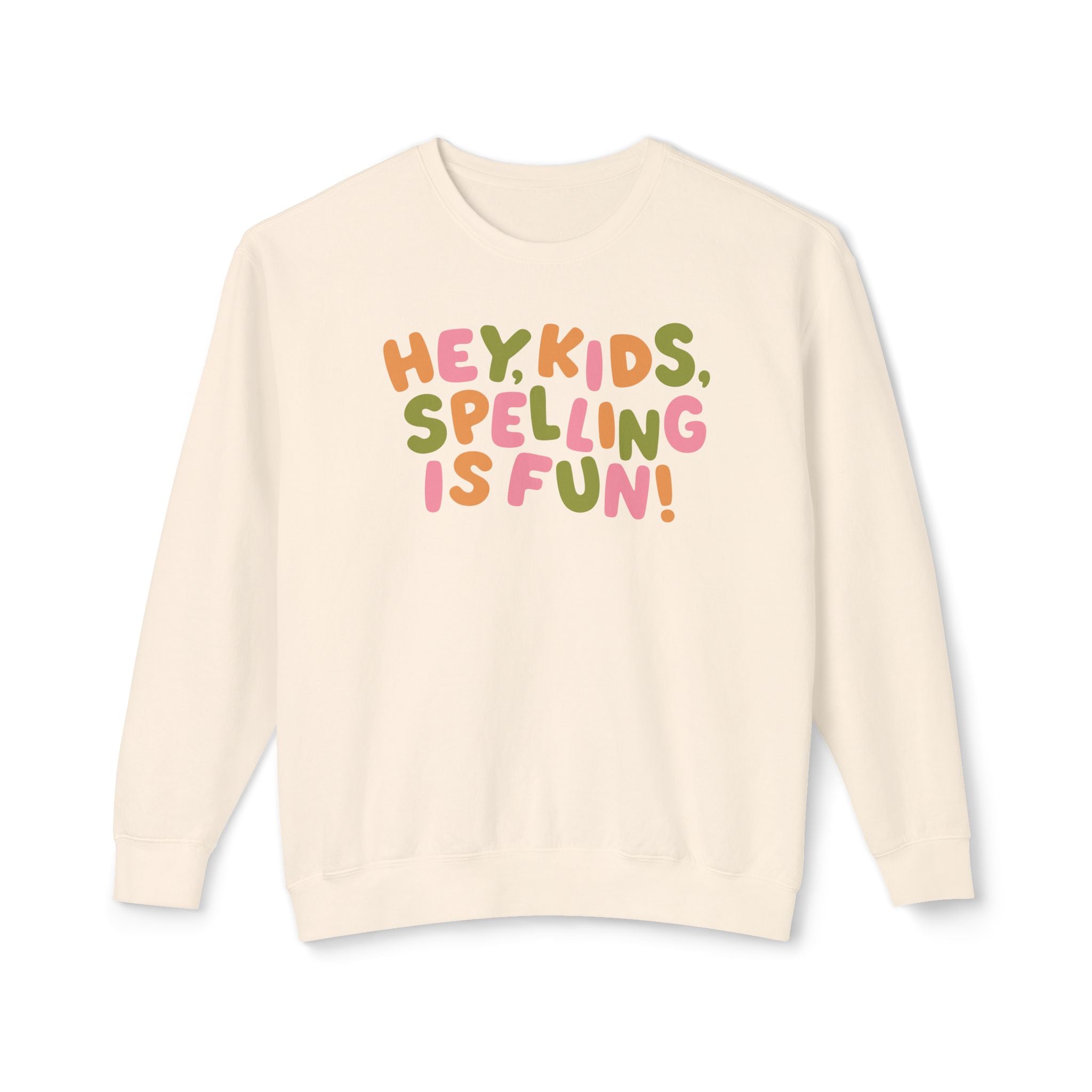 Spelling is Fun Lightweight Crewneck