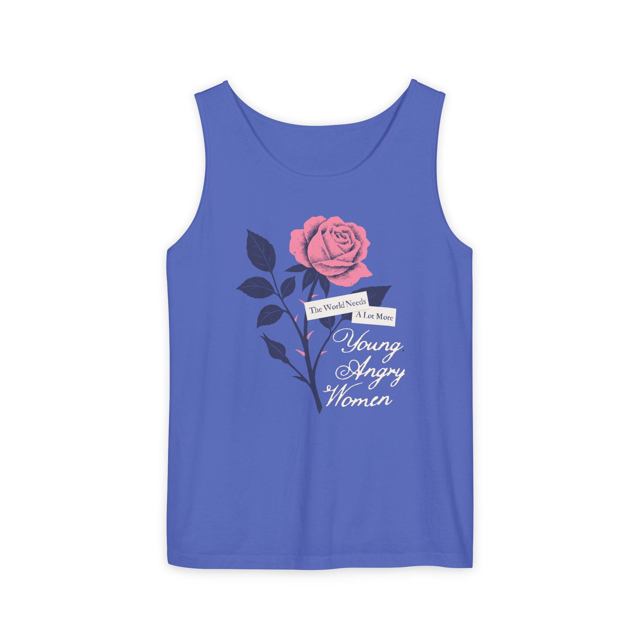 The World Needs Young, Angry Women Comfort Colors Tank
