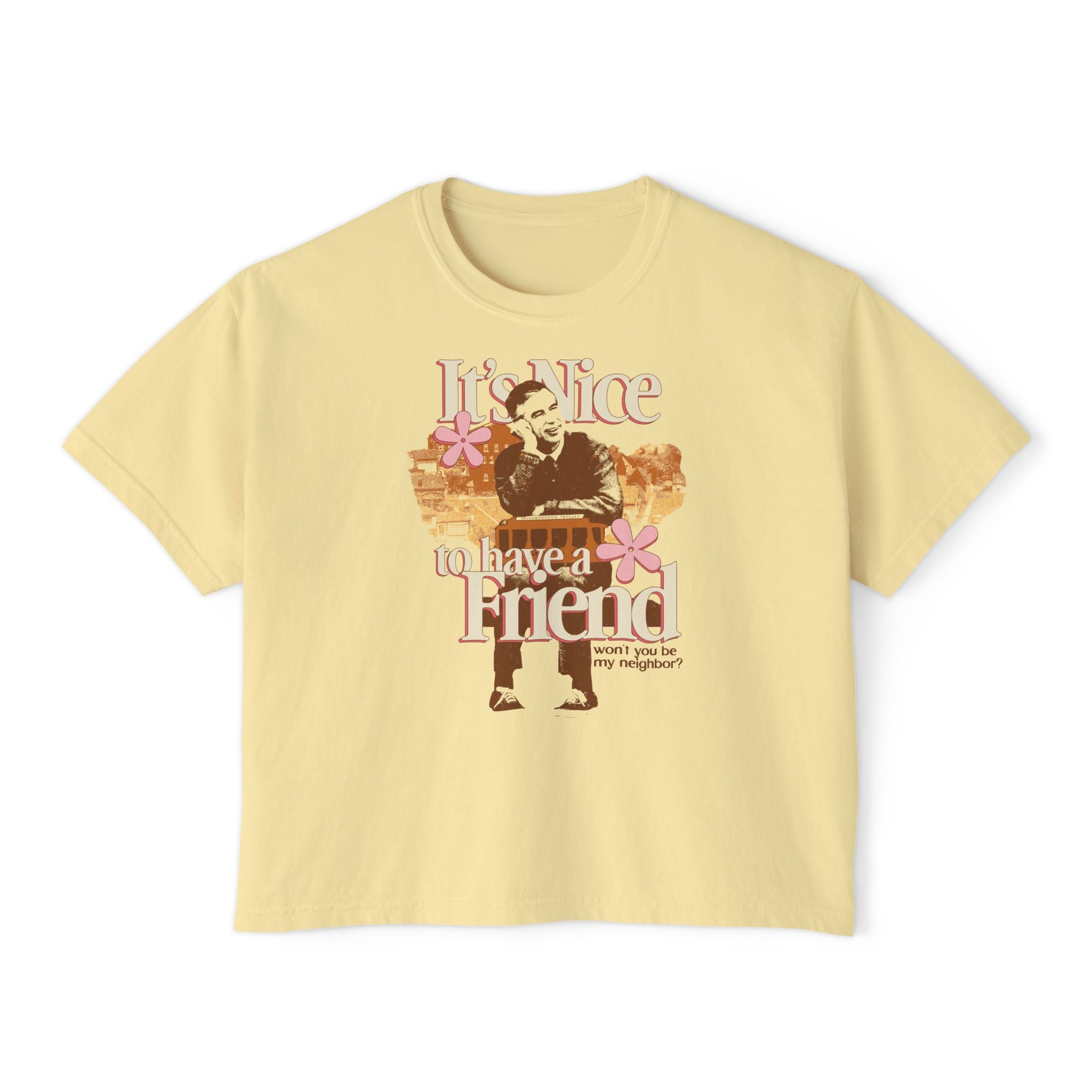 It's Nice To Have a Friend Comfort Colors Crop Top