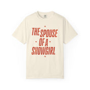 The Spouse of a Showgirl Tee