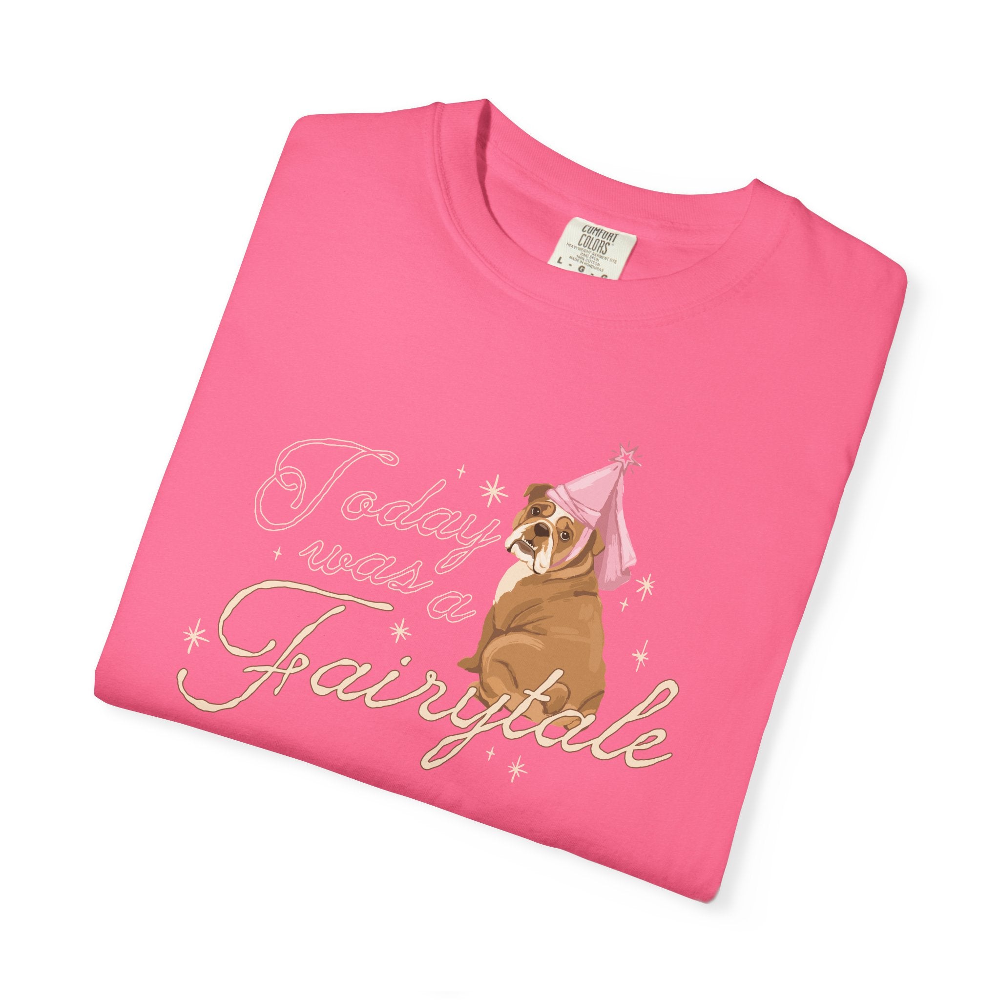Today Was a Fairytale Tee