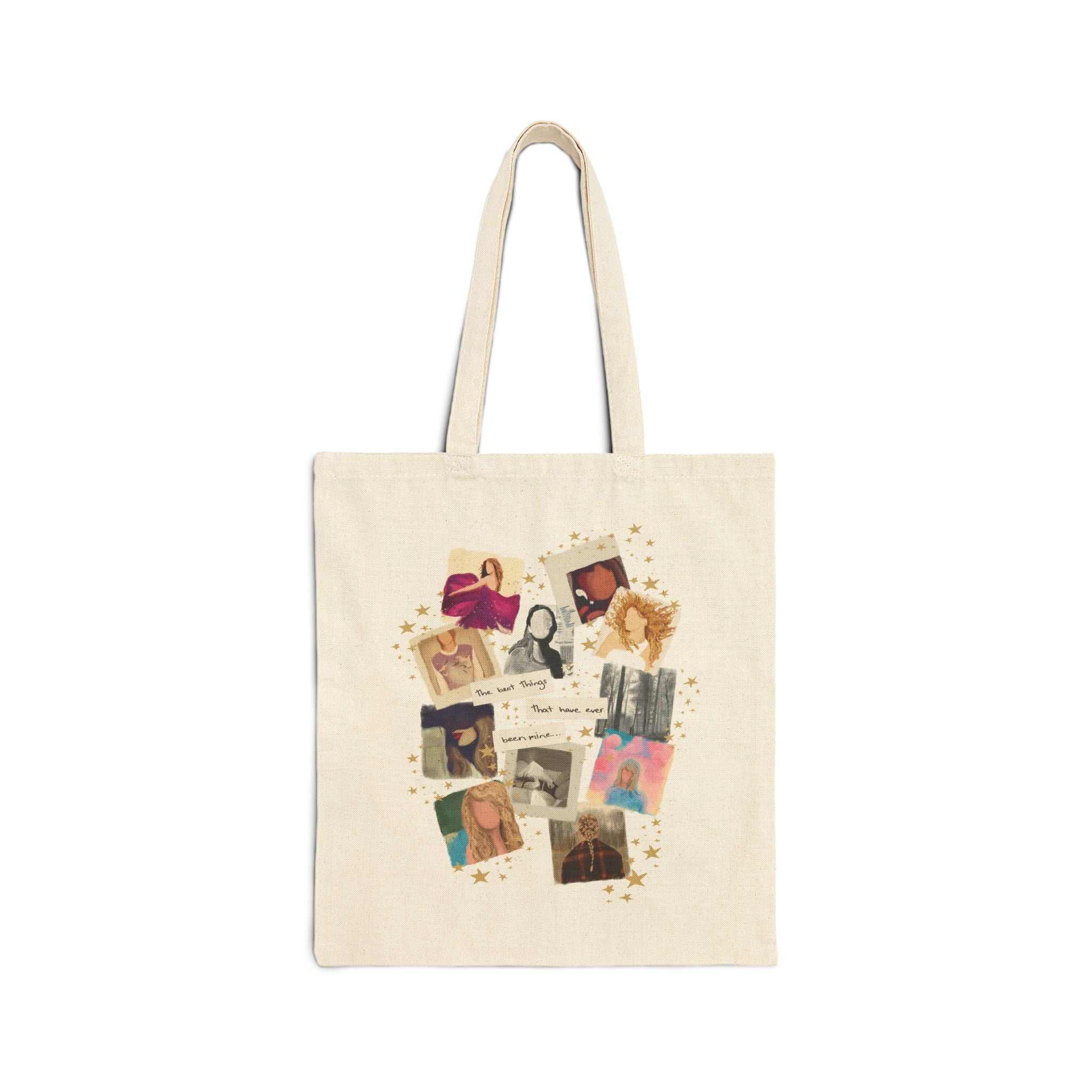 The Best Things That Have Ever Been Mine Canvas Tote Bag