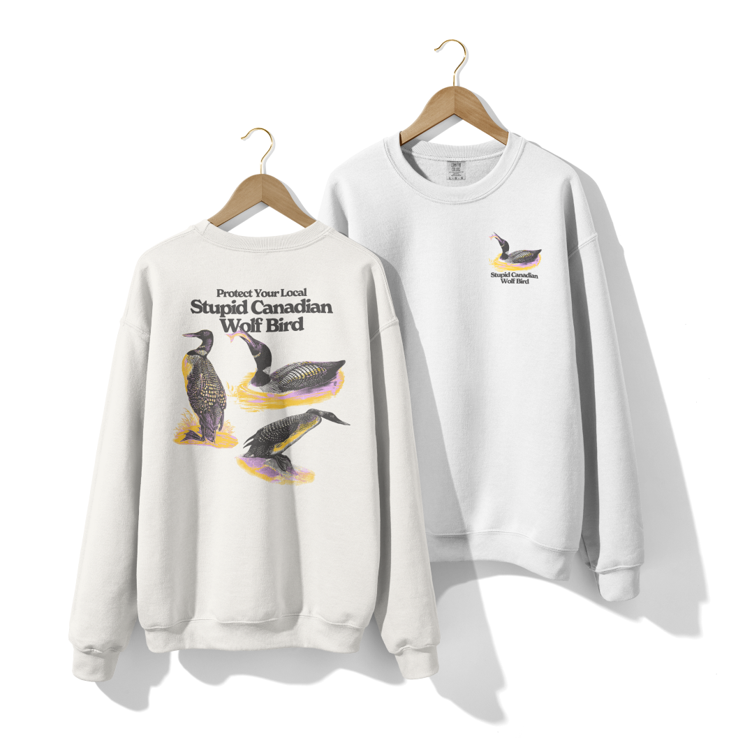 Stupid Canadian Wolf Bird Crewneck