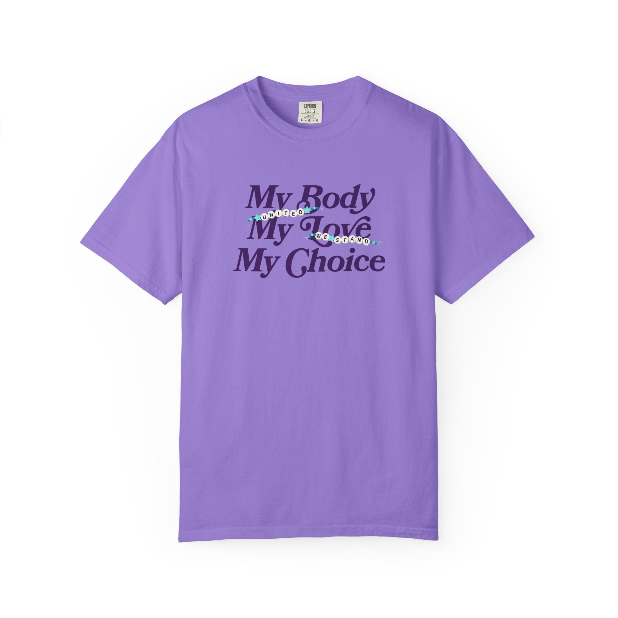 My Body My Love My Tee