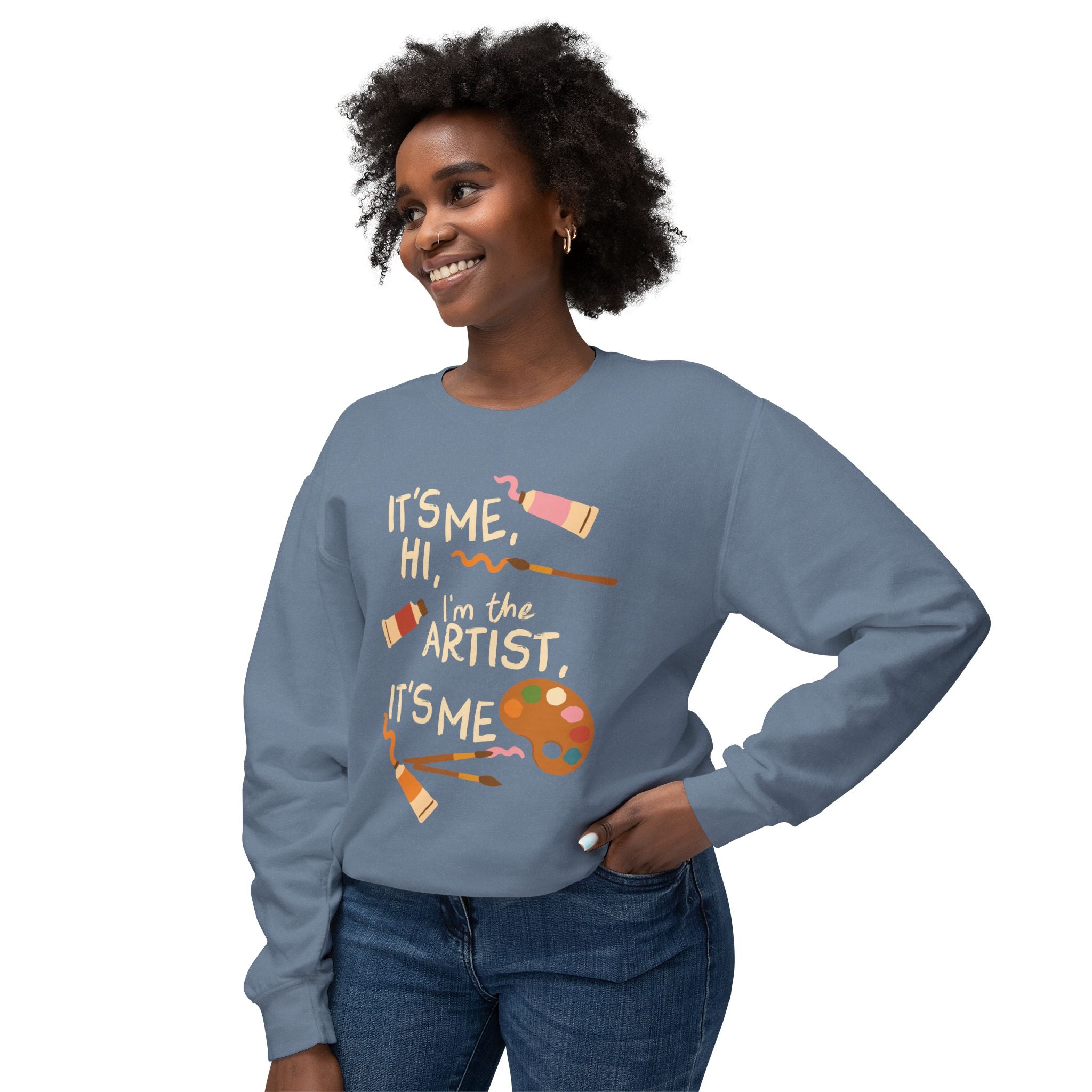 It's Me, Hi, I'm The Artist, It's Me Lightweight Crewneck