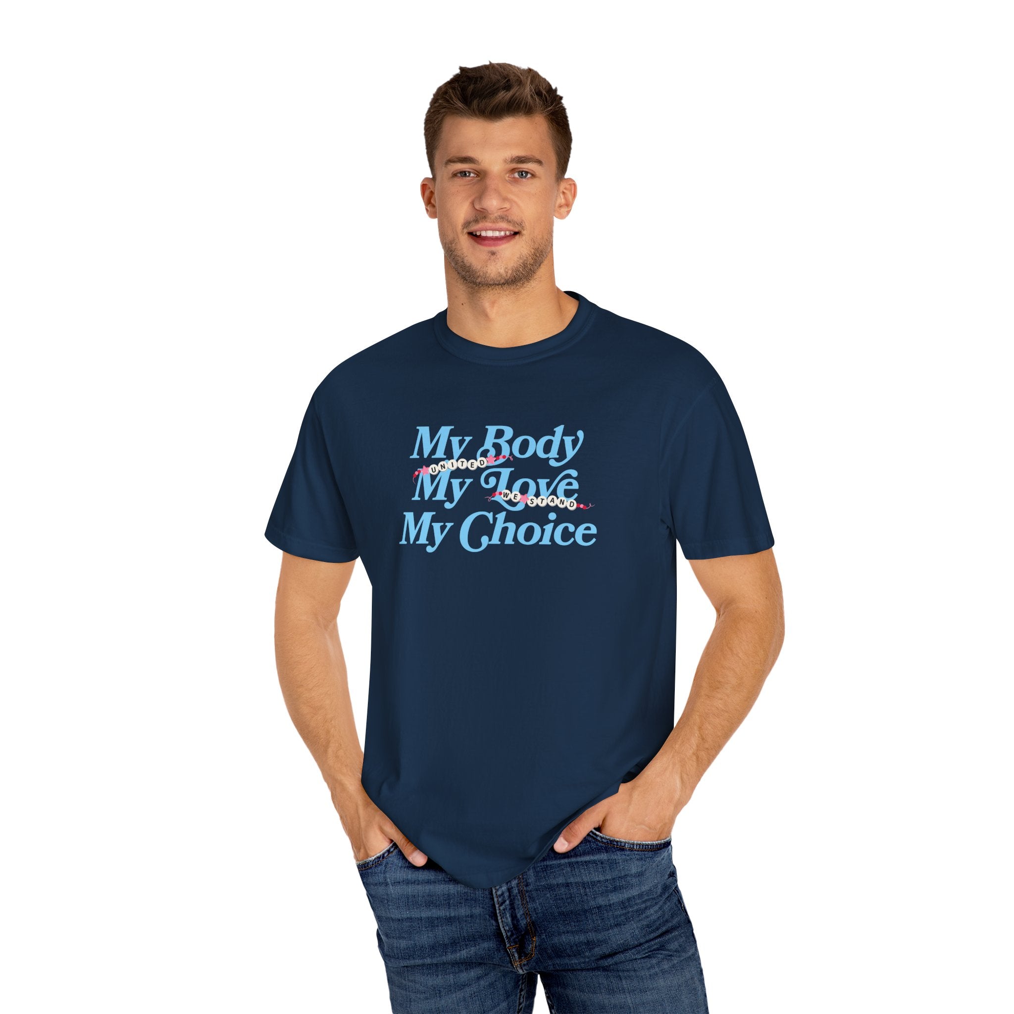 My Body My Love My Tee