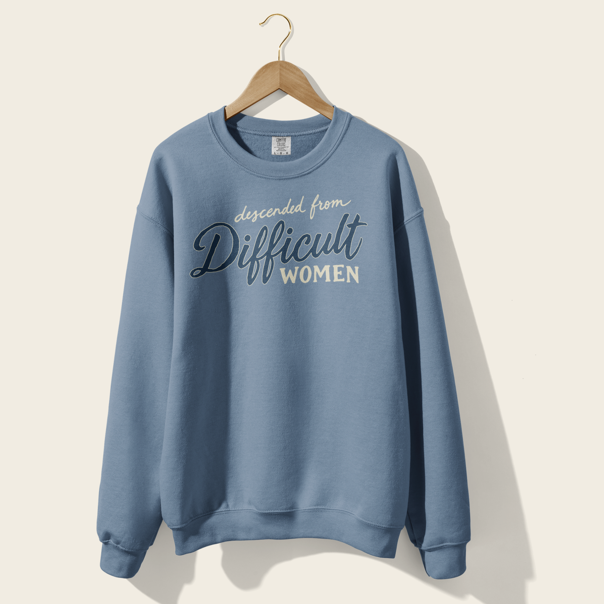 Descended From Difficult Women Crewneck in Blue Jean