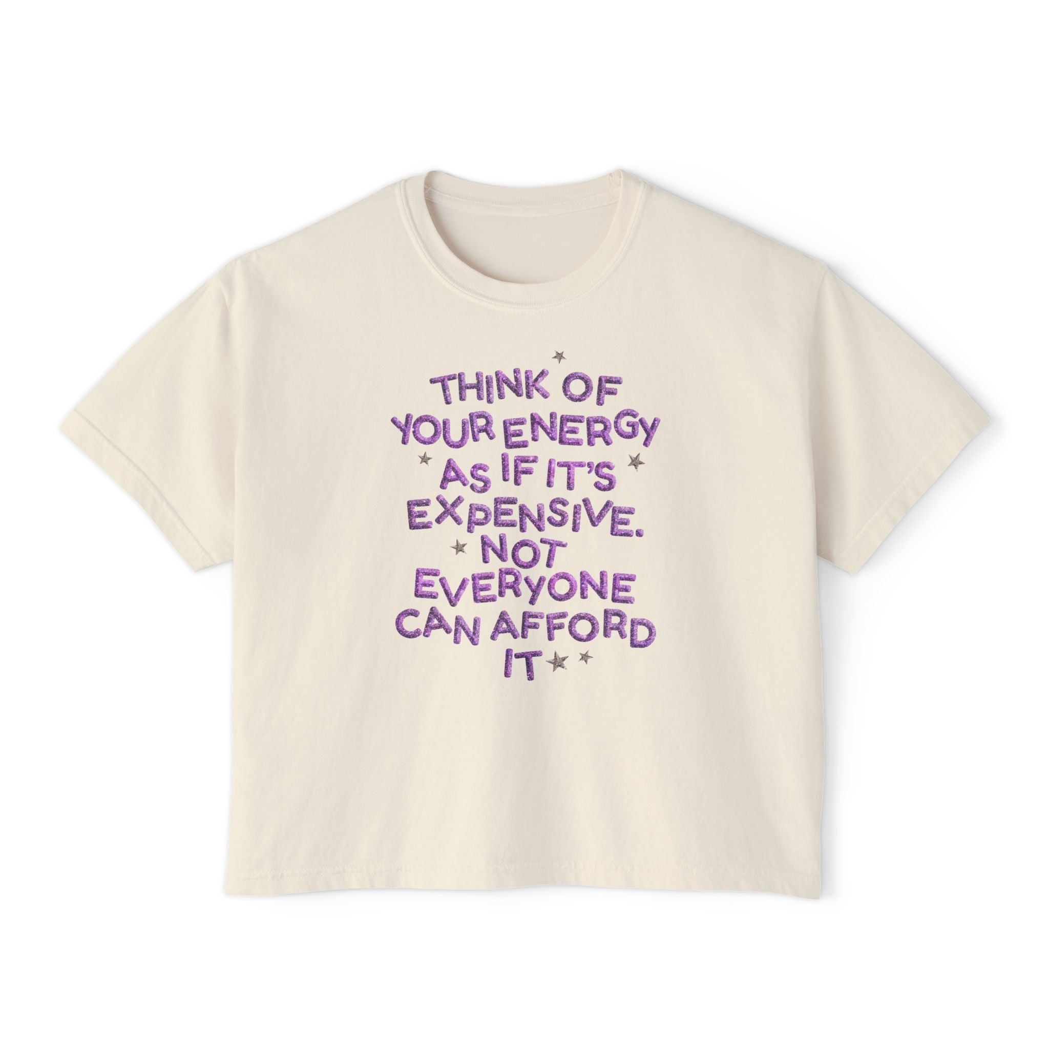 Your Energy is Expensive Crop Top