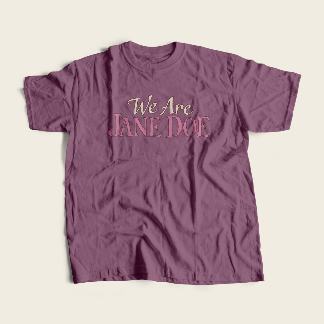 We are Jane Doe Tee in Berry