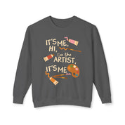 It's Me, Hi, I'm The Artist, It's Me Lightweight Crewneck