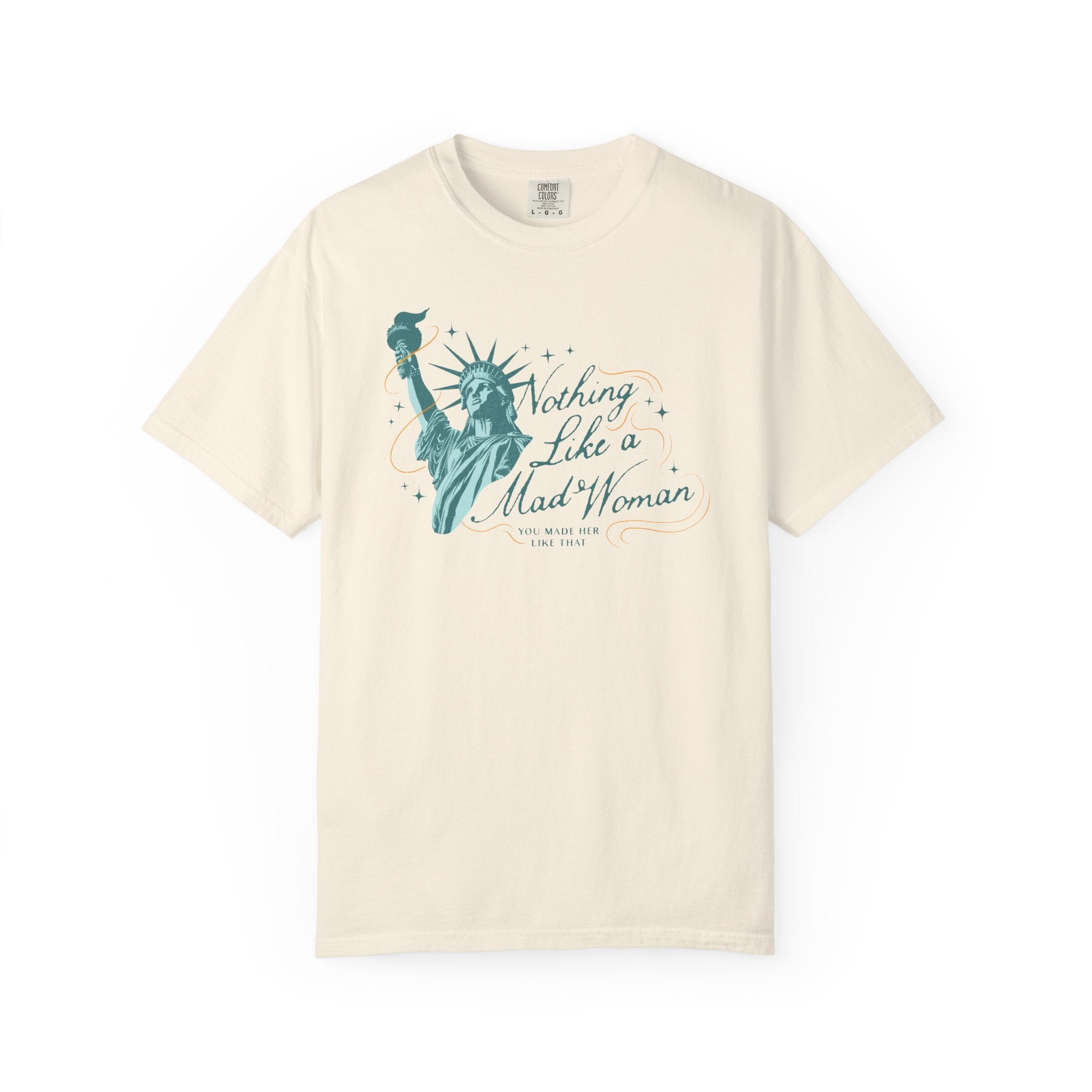 Mad Woman Liberty Tee