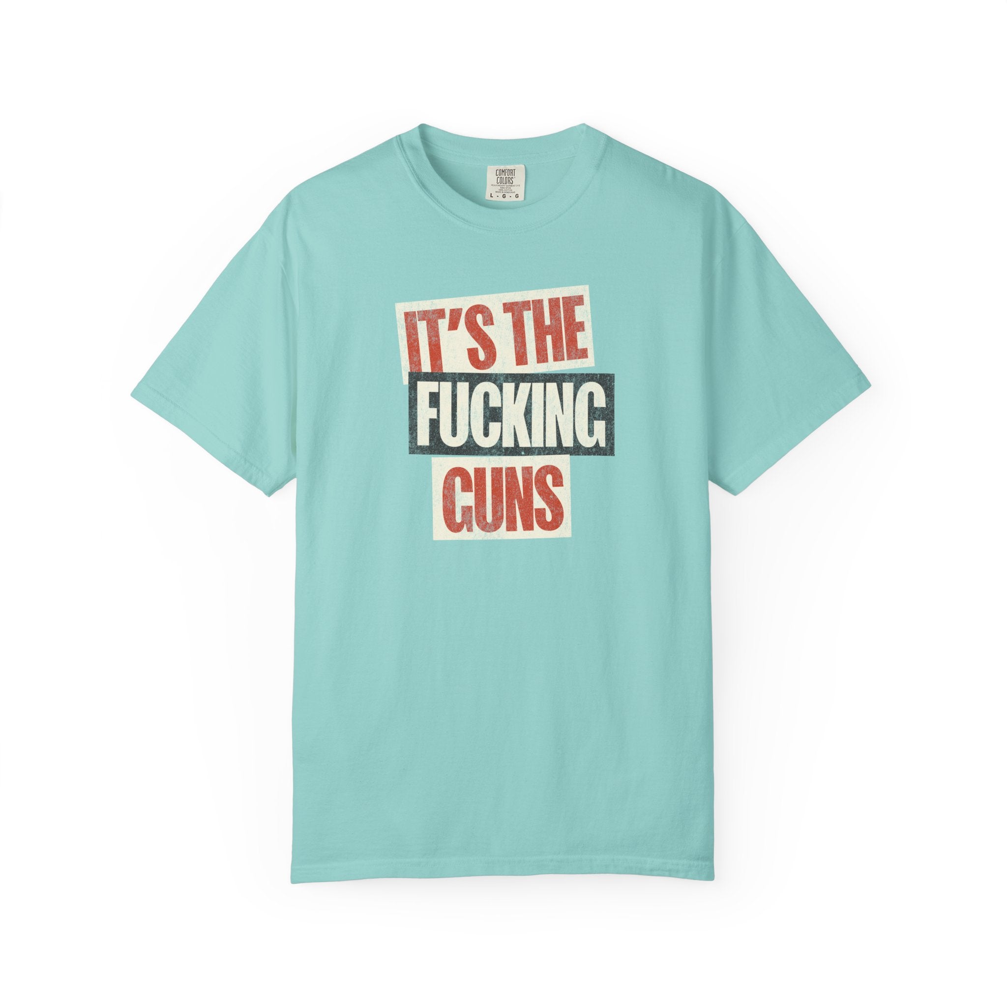 It's The Guns Tee