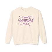 Enchanted to Teach You Lightweight Crewneck