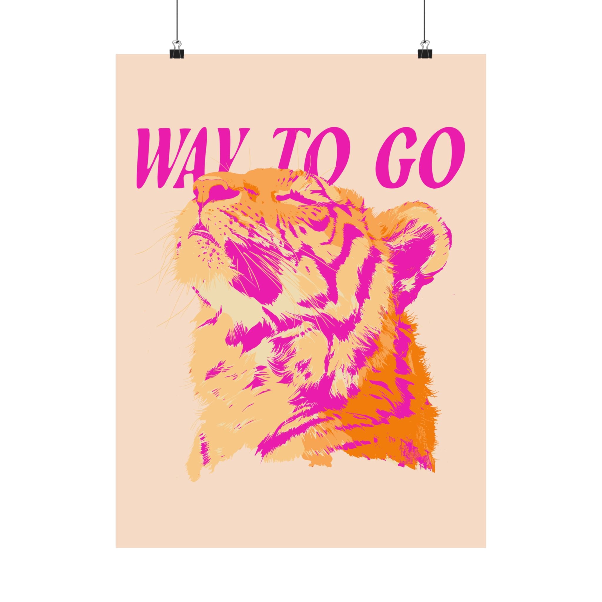 Way To Go Tiger Poster