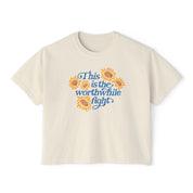 This is the Worthwhile Fight Comfort Colors Crop Top