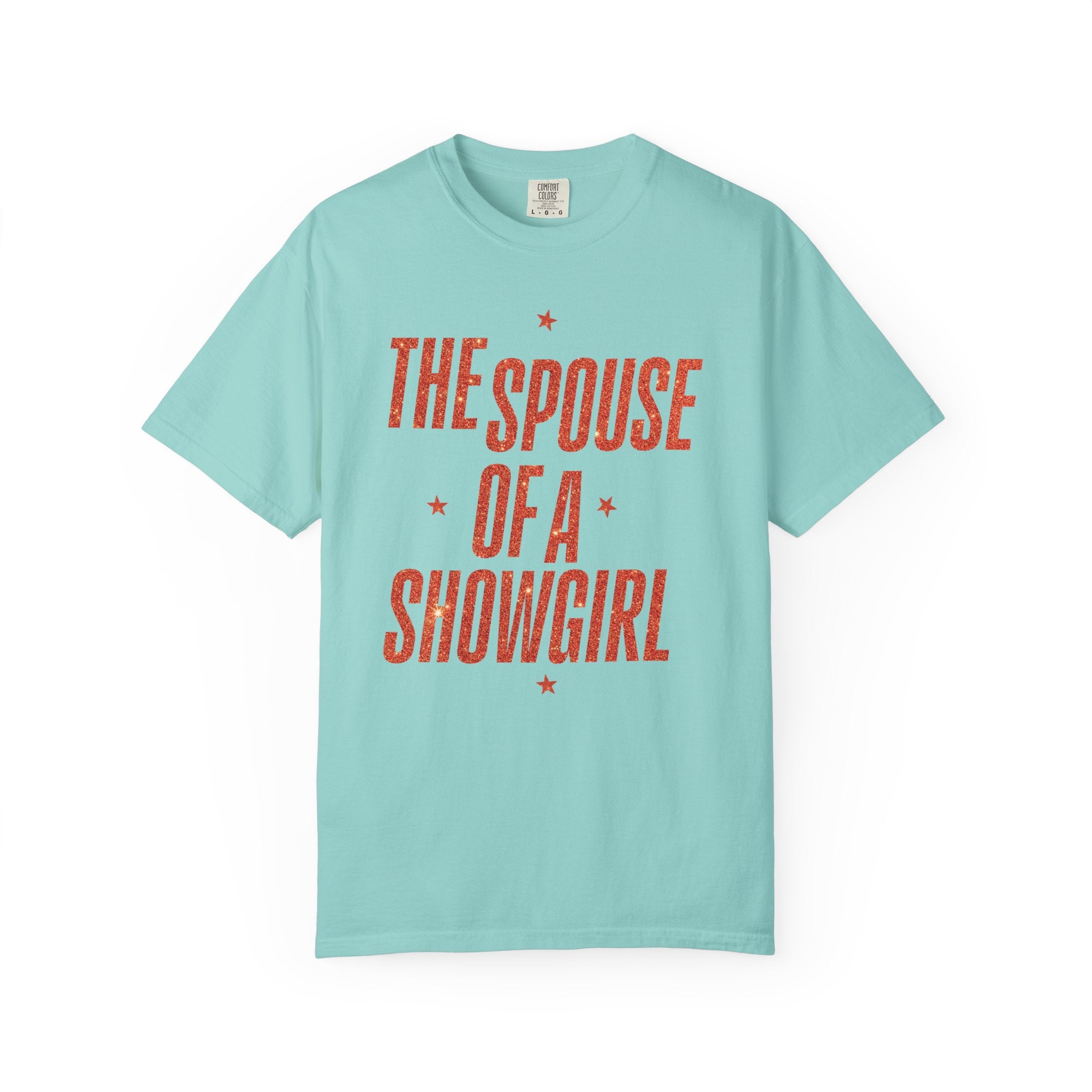The Spouse of a Showgirl Tee