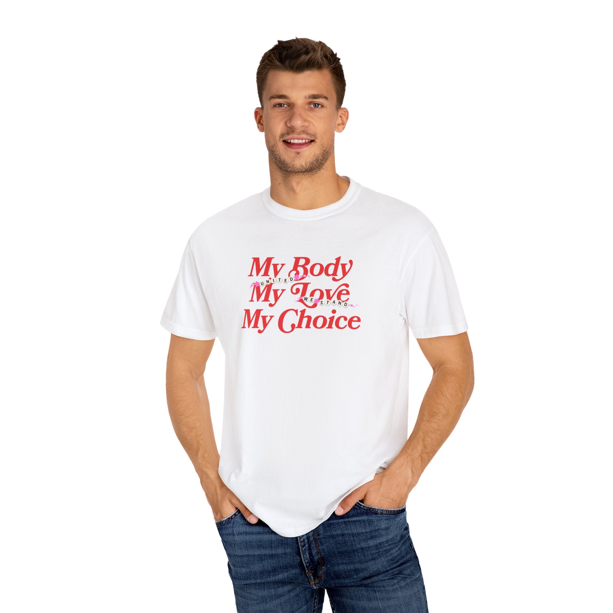 My Body My Love My Tee