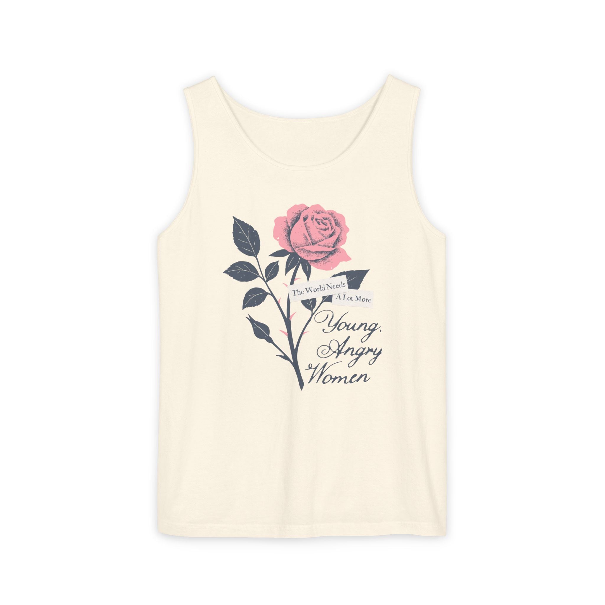 The World Needs Young, Angry Women Comfort Colors Tank