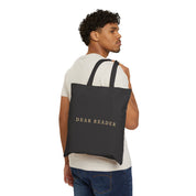 Dear Reader Canvas Tote Bag