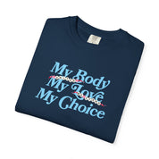 My Body My Love My Tee
