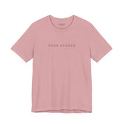 Dear Reader Bella Canvas Soft Tee