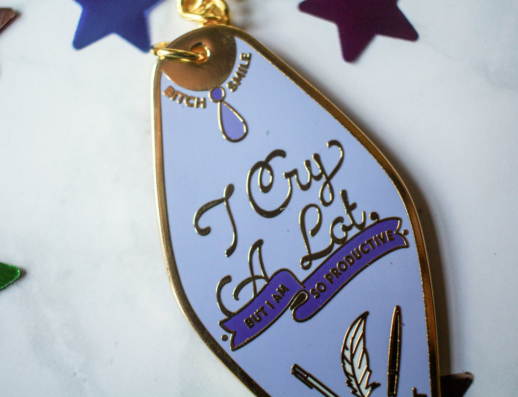 I Cry A Lot But I Am So Productive Keychain