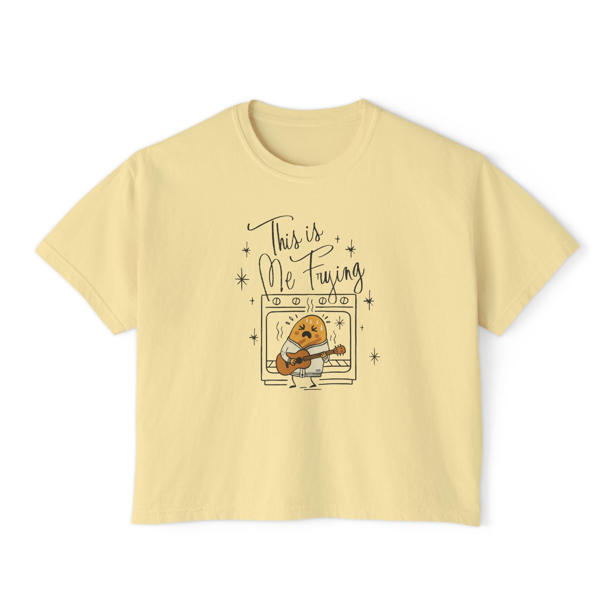 This is Me Frying Crop Top