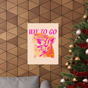 Way To Go Tiger Poster