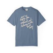 Learning in the Best Way Tee