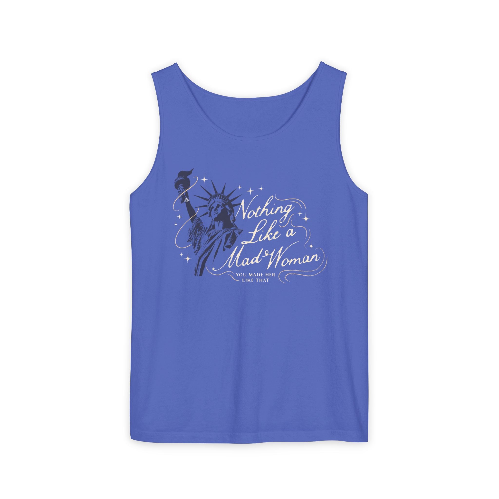 Mad Woman Liberty Comfort Colors Tank