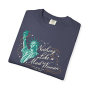 Mad Woman Liberty Tee