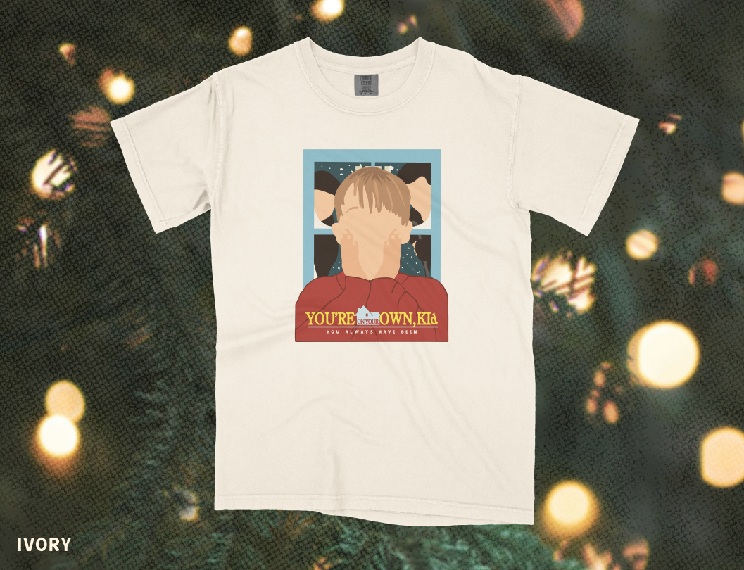 You're On Your Own, Kid Home Alone Tee