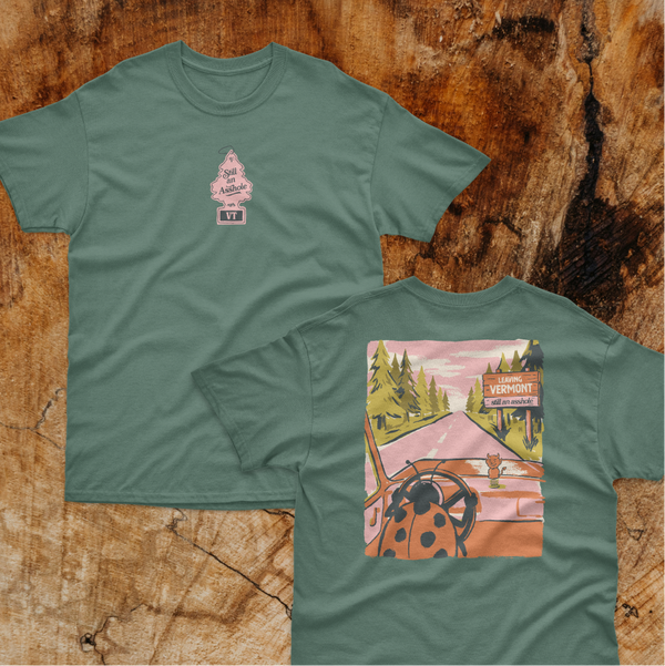 Still an Asshole Tee