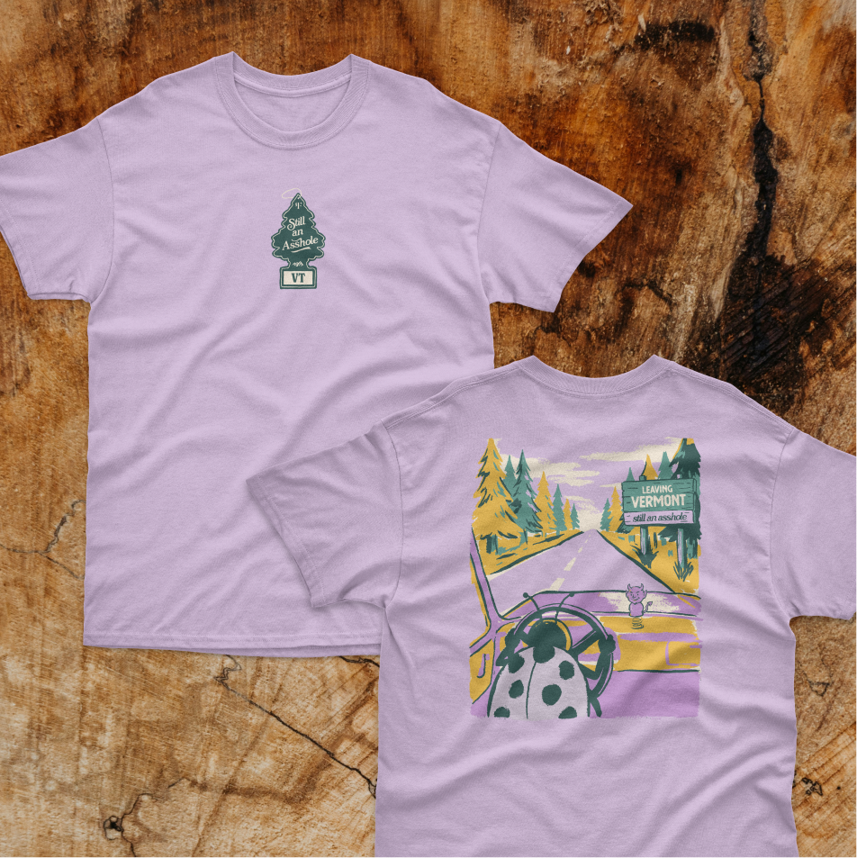 Still an Asshole Tee