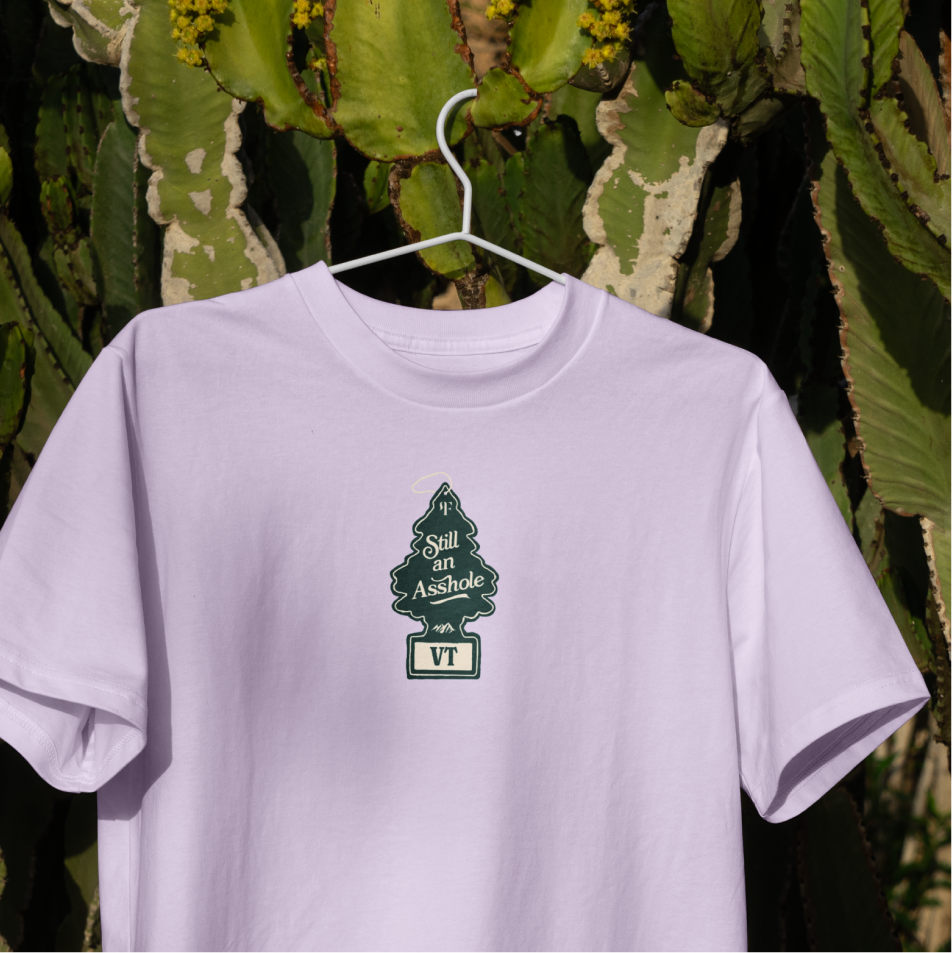 Still an Asshole Tee