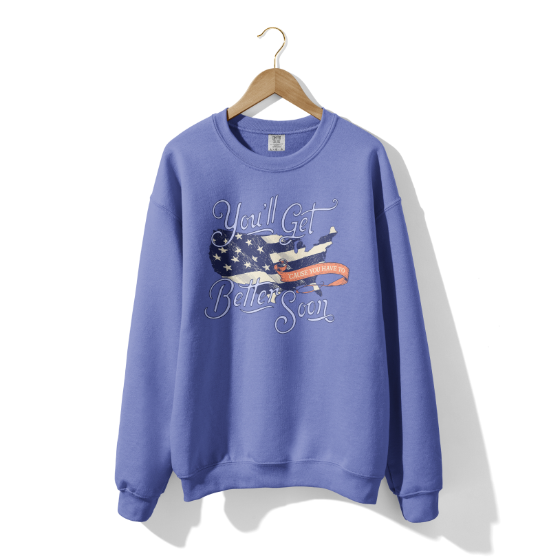 Get Better Soon Crewneck