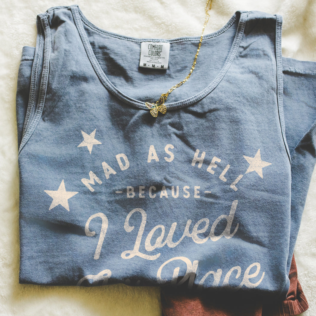 Mad as Hell Comfort Colors Tank