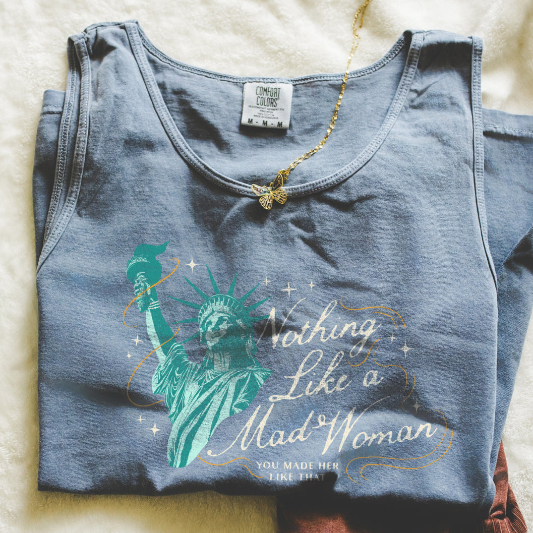 Mad Woman Liberty Comfort Colors Tank