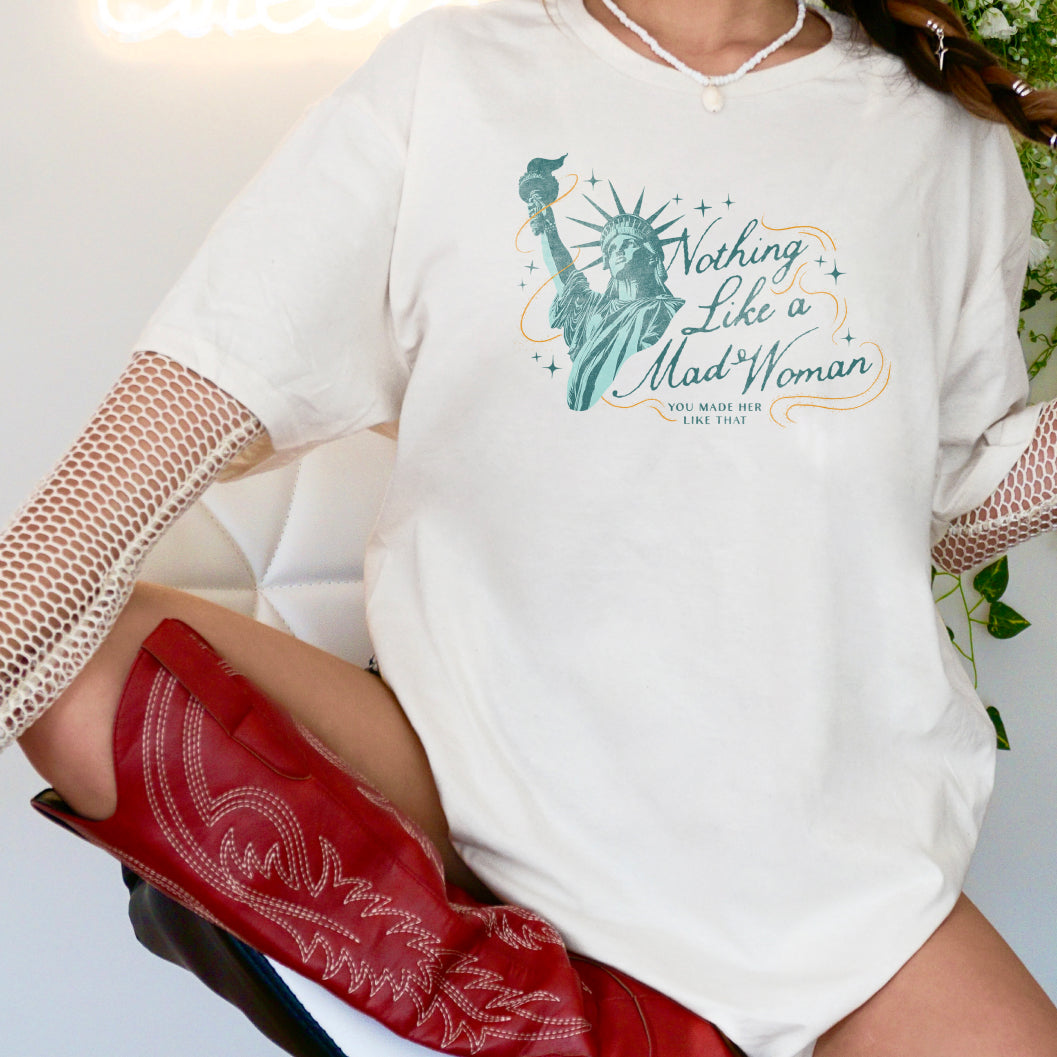 Mad Woman Liberty Tee