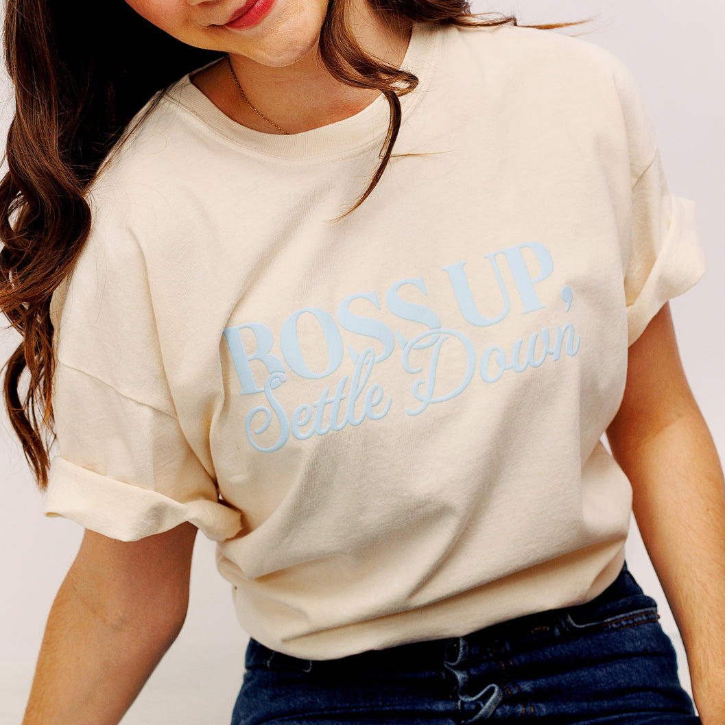 Boss Up, Settle Down Puff Print Tee