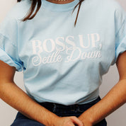 Boss Up, Settle Down Puff Print Tee