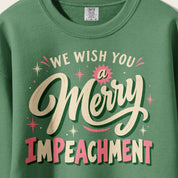 We Wish You a Merry Impeachment Crewneck print close-up