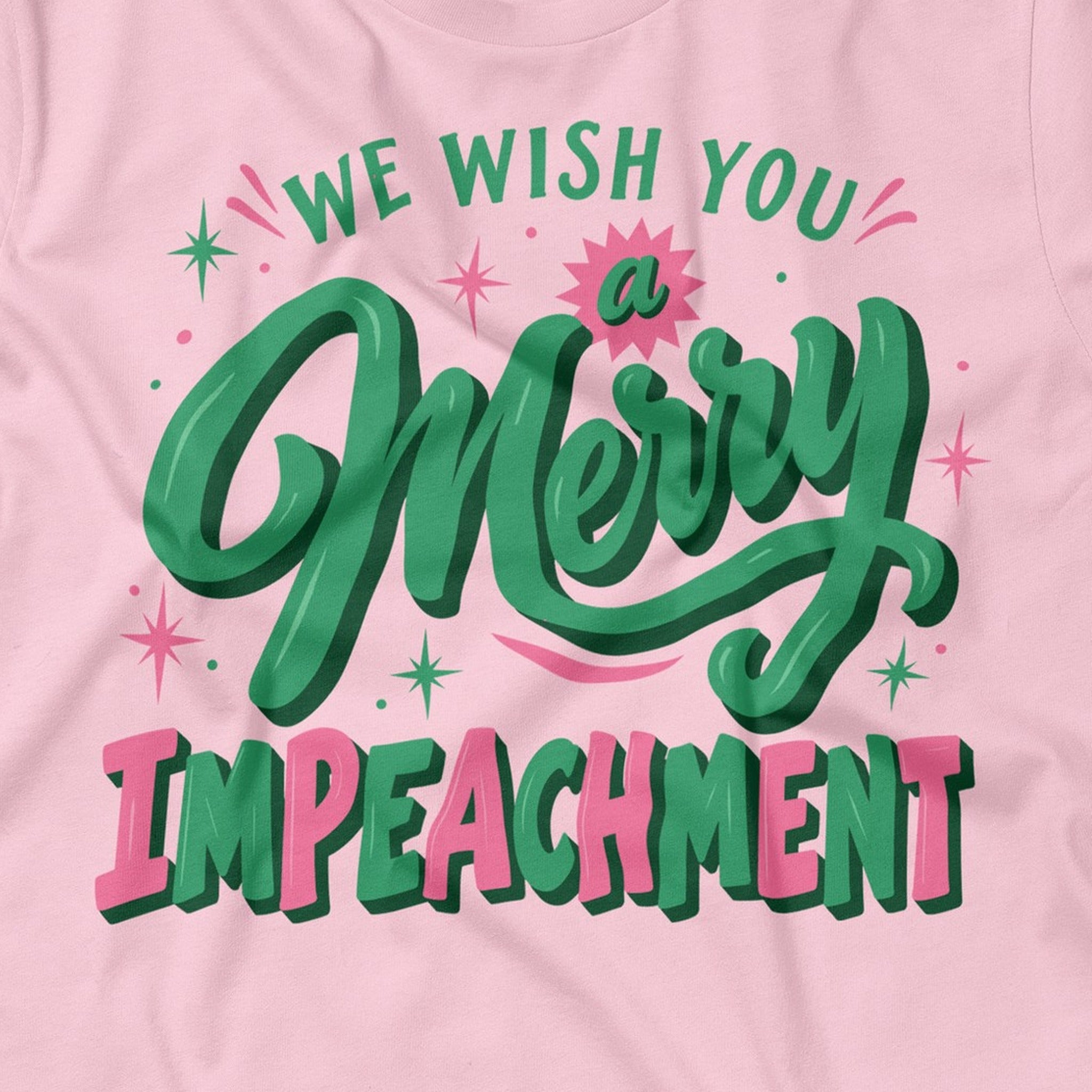 We Wish You a Merry Impeachment Tee print close-up