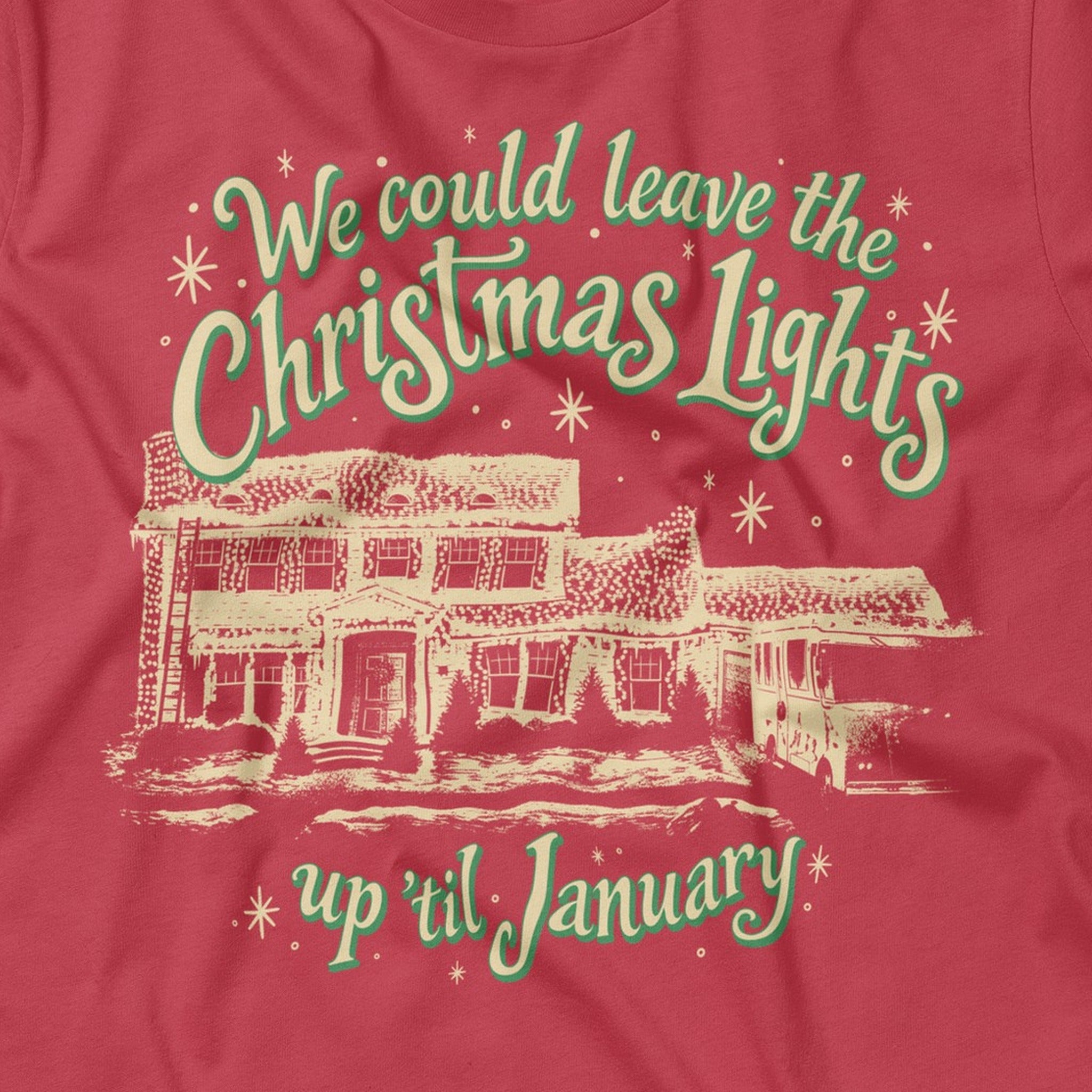 Christmas Lights 'Til January Tee print close-up
