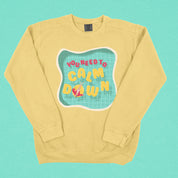 Calm Down Lightweight Crewneck