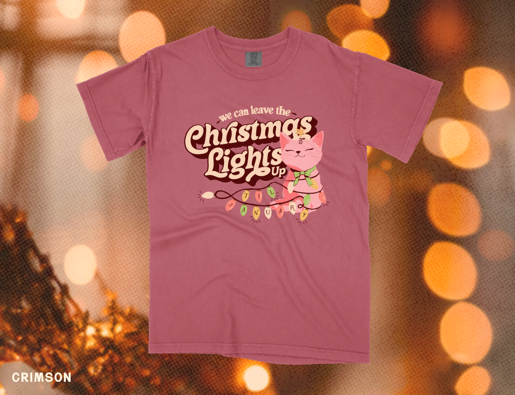 We Can Leave the Christmas Lights Up Tee