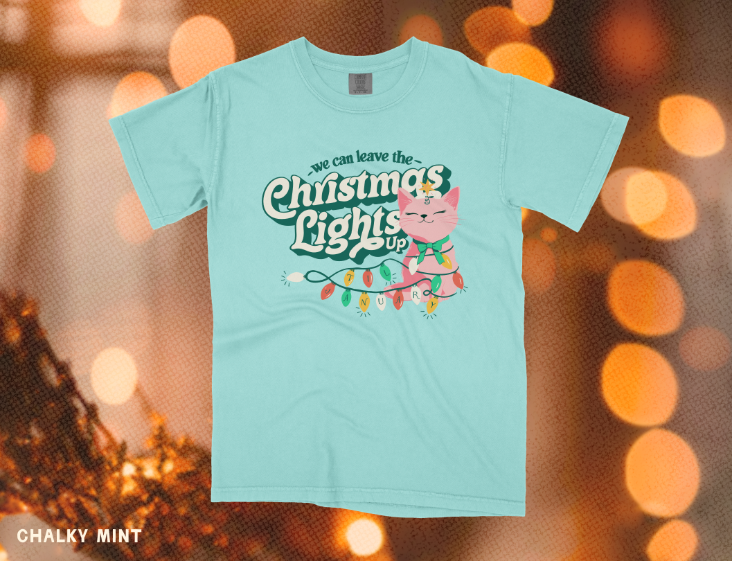 We Can Leave the Christmas Lights Up Tee