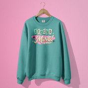 I Found Mine Crewneck